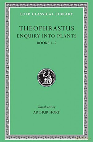 Enquiry into Plants, Volume I: Books 1-5 (Loeb Classical Library 70) - Theophrastus Theophrastus [KSIĄŻKA]