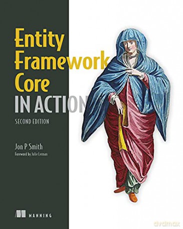 Entity Framework Core in Action, 2E - Jon Smith [KSIĄŻKA]