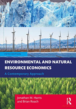 Environmental and Natural Resource Economics: A Contemporary Approach - Jonathan M. Harris [KSIĄŻKA]