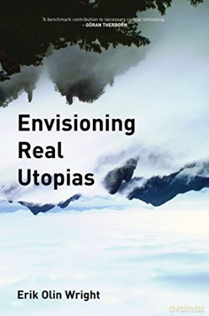 Envisioning Real Utopias - Erik Olin Wright [KSIĄŻKA]