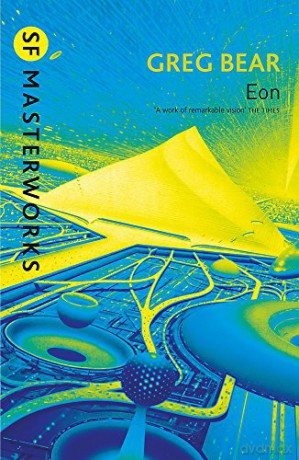 Eon (S.F. MASTERWORKS) - Greg Bear [KSIĄŻKA]