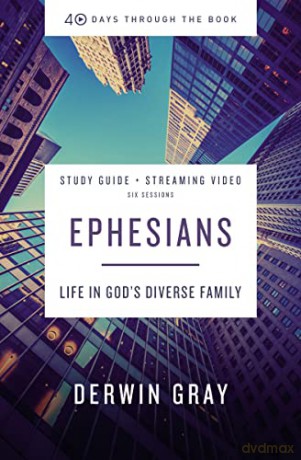 Ephesians Study Guide: Life in God's Diverse Family (40 Days Through the Book) - Derwin Gray [KSIĄŻKA]