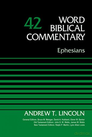 Ephesians, Volume 42 (Word Biblical Commentary) - Andrew Lincoln [KSIĄŻKA]