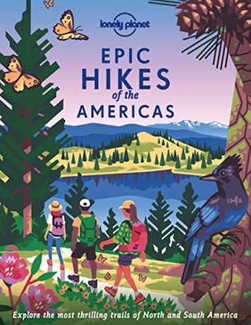 Epic Hikes of the Americas - Lonely Planet [KSIĄŻKA]