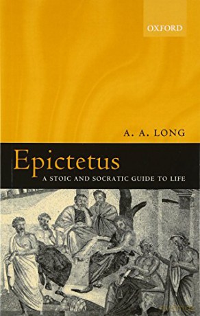 Epictetus: A Stoic and Socratic Guide to Life - A. A. Long [KSIĄŻKA]
