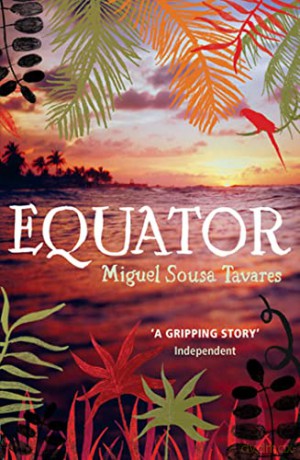 Equator - Miguel Sousa Tavares [KSIĄŻKA]
