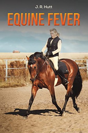 Equine Fever - J. R. Hutt [KSIĄŻKA]