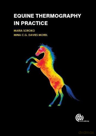 Equine Thermography in Practice - Mina C. G. Davies Morel [KSIĄŻKA]