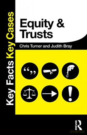 Equity and Trusts (Key Facts Key Cases) - Chris Turner [KSIĄŻKA]