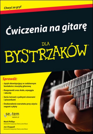 Ćwiczenia na gitarę dla bystrzaków [KSIĄŻKA]
