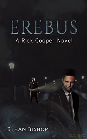 Erebus: A Rick Cooper Novel - Ethan Bishop [KSIĄŻKA]
