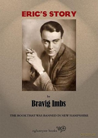 Eric's Story: The Book That Was Banned In New Hampshire - Bravig Imbs [KSIĄŻKA]