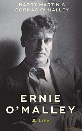 Ernie O'Malley: A Life - Harry F. Martin [KSIĄŻKA]