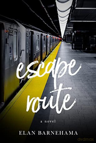 Escape Route - Elan Barnehama [KSIĄŻKA]