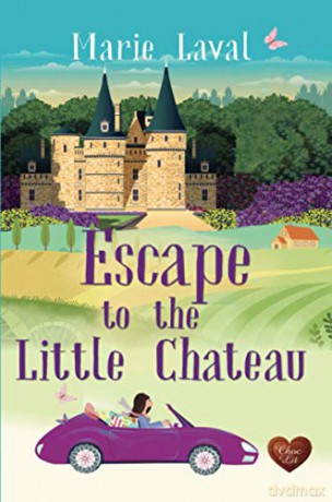 Escape to the Little Chateau - Marie Laval [KSIĄŻKA]