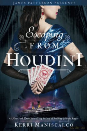 Escaping From Houdini: 3 (Stalking Jack the Ripper) - Kerri Maniscalco [KSIĄŻKA]