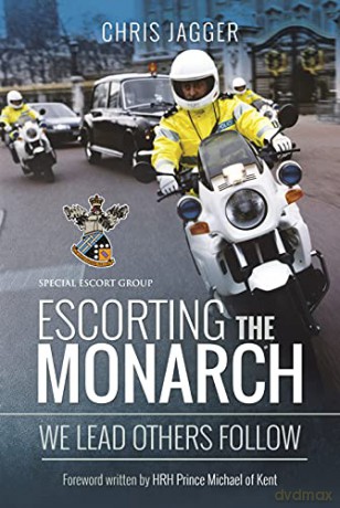 Escorting the Monarch: We Lead Others Follow - Chris Jagger [KSIĄŻKA]