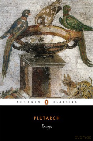Essays (Penguin Classics) - Plutarch [KSIĄŻKA]