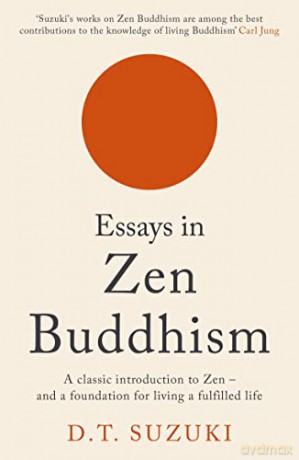 Essays in Zen Buddhism - D.T. Suzuki [KSIĄŻKA]
