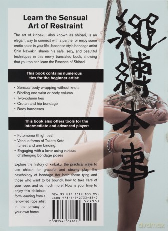 Essence of Shibari: Kinbaku and Japanese Rope Bondage - Piez Jeng Shin Nawakari [KSIĄŻKA]