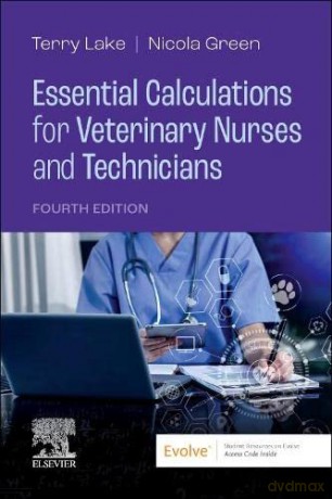 Essential Calculations for Veterinary Nurses and Technicians - Nicola Green RVN [KSIĄŻKA]