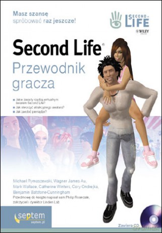 Second Life. Przewodnik gracza [KSIĄŻKA]