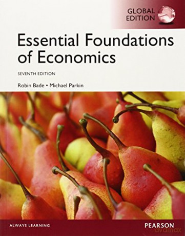 Essential Foundations of Economics, Global Edition - Robin Bade [KSIĄŻKA]