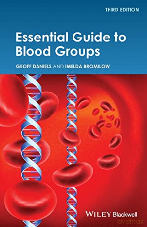 Essential Guide to Blood Groups - Geoff Daniels [KSIĄŻKA]