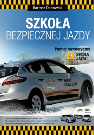 Szkoła bezpiecznej jazdy [KSIĄŻKA]