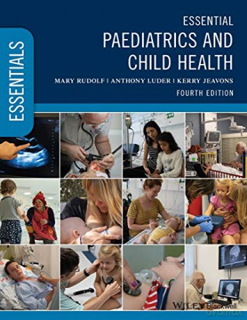 Essential Paediatrics and Child Health (Essentials) - Mary Rudolf [KSIĄŻKA]