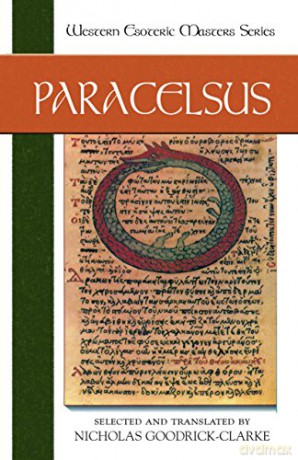 Essential Readings: 1 (Western Esoteric Masters) - Paracelsus [KSIĄŻKA]