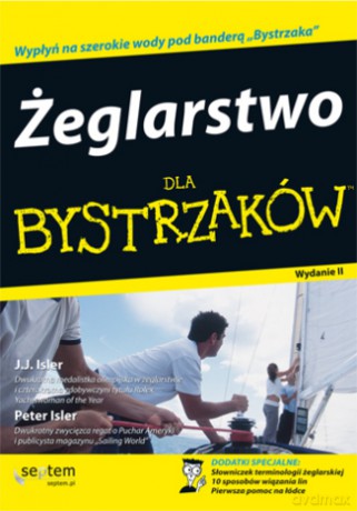 Żeglarstwo dla bystrzaków. Wydanie II [KSIĄŻKA]