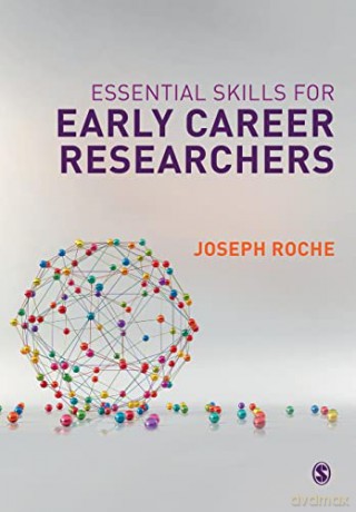 Essential Skills for Early Career Researchers - Joseph Roche [KSIĄŻKA]