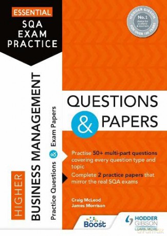 Essential SQA Exam Practice: Higher Business Management Questions and Papers: From the publisher of How to Pass - James Morrison [KSIĄŻKA]