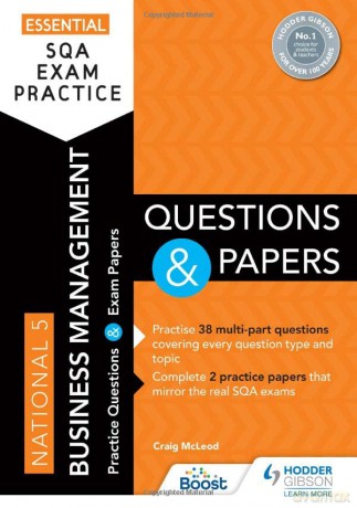 Essential SQA Exam Practice: National 5 Business Management Questions and Papers: From the publisher of How to Pass - Craig McLeod [KSIĄŻKA]