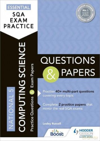 Essential SQA Exam Practice: National 5 Computing Science Questions and Papers: From the publisher of How to Pass - Lesley Russell [KSIĄŻKA]