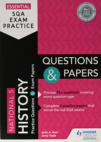 Essential SQA Exam Practice: National 5 History Questions and Papers: From the publisher of How to Pass - John Kerr [KSIĄŻKA]