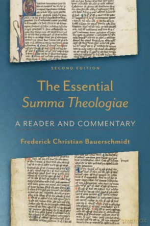 Essential Summa Theologiae: A Reader and Commentary - Bauerschmidt [KSIĄŻKA]