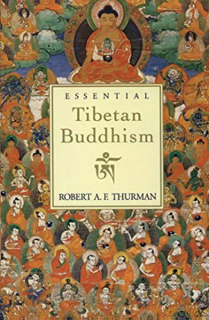Essential Tibetan Buddhism (Essential S) - Robert A. Thurman [KSIĄŻKA]