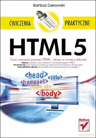 HTML5. Ćwiczenia praktyczne [KSIĄŻKA]