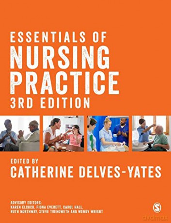 Essentials of Nursing Practice - Catherine Delves-Yates [KSIĄŻKA]