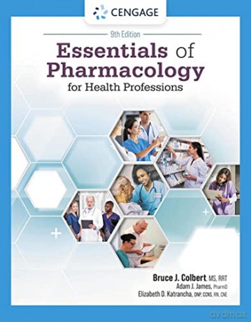 Essentials of Pharmacology for Health Professions (Mindtap Course List) - Bruce Colbert [KSIĄŻKA]