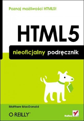 HTML5. Nieoficjalny podręcznik [KSIĄŻKA]