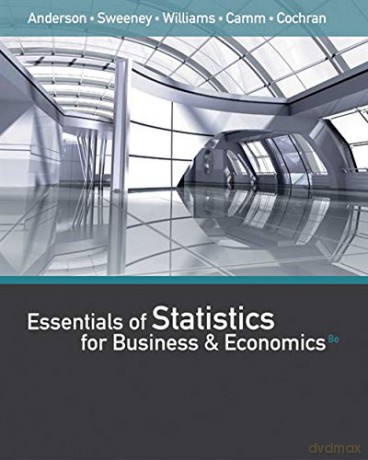 Essentials of Statistics for Business and Economics (with XLSTAT Printed Access Card) - David Anderson [KSIĄŻKA]