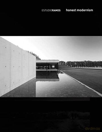 Estudio Ramos: Honest Modernism - Ignacio Ramos [KSIĄŻKA]