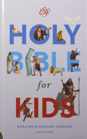 ESV Holy Bible for Kids, Large Print - Crossway Bibles [KSIĄŻKA]