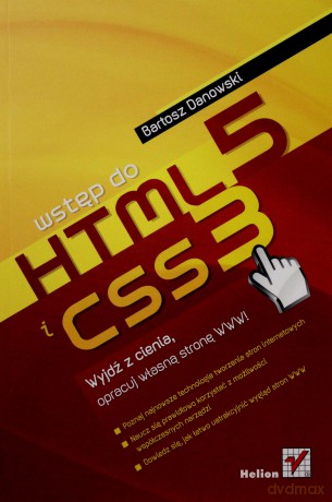 Wstęp do HTML5 i CSS3 [KSIĄŻKA]
