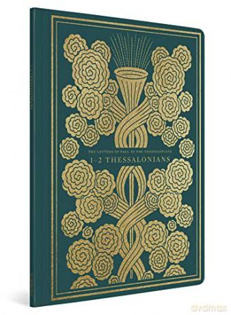 ESV Illuminated Scripture Journal: 1-2 Thessalonians: 1-2 Thessalonians - Crossway [KSIĄŻKA]