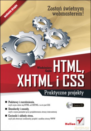 HTML, XHTML i CSS. Praktyczne projekty. Wydanie II [KSIĄŻKA]