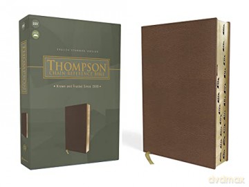 ESV, Thompson Chain-Reference Bible, Leathersoft, Brown, Red Letter, Thumb Indexed: English Standard Version, Brown, Thompson Chain-reference Bible, Leathersoft, Red Letter [KSIĄŻKA]